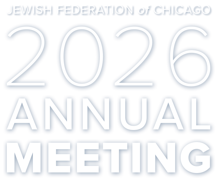 Jewish Federation of Chicago 2026 Annual Meeting